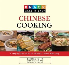 Chinese Cooking: A Step-By-Step Guide to Authentic Dishes Made Easy - Hulin, Belinda; Kho, Kian Lam; Cole, Liesa