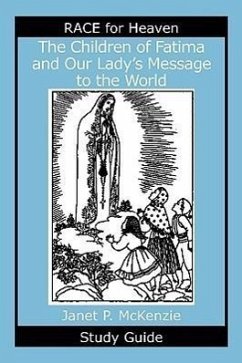 The Children of Fatima and Our Lady's Message to the World Study Guide - McKenzie, Janet P