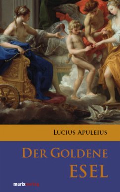 Der Goldene Esel - Apuleius