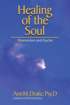 Healing of the Soul - Drake, Ann M.