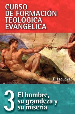 El Hombre, su Grandeza y su Miseria - Lacueva, Francisco