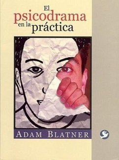 El Psicodrama En La Practica - Blatner, Adam
