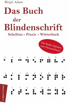 Das Buch der Blindenschrift - Adam, Birgit