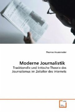 Moderne Journalistik - Hauzeneder, Thomas