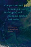 Competition and Regulation in Shipping and Shipping Related Industries