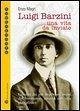 Cover Luigi Barzini. Una vita da inviato