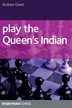 Play the Queen's Indian - Greet, Andrew