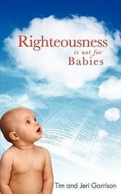 Righteousness - Garrison, Tim And Jeri