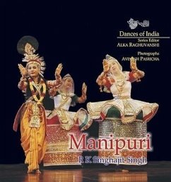 Manipuri: Dances of India - Singh, R. K. Singhajit