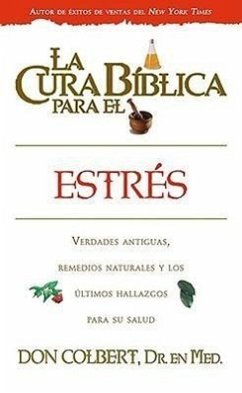 La Cura Biblica Para El Estres - Colbert, Don