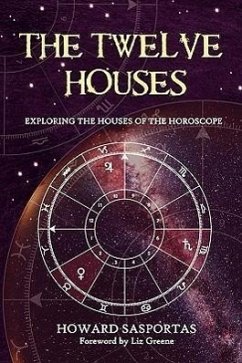 The Twelve Houses - Sasportas, Howard