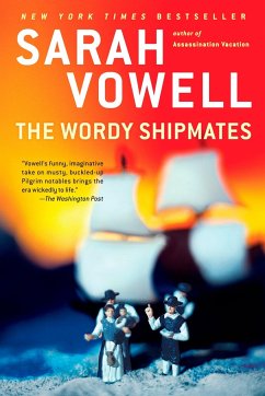 The Wordy Shipmates - Vowell, Sarah