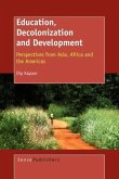 Education, Decolonization and Development