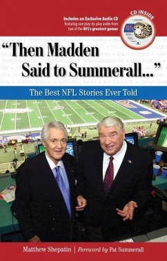 Then Madden Said to Summerall. . . - Shepatin, Matthew