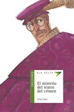 El misterio del teatro del crimen - Hernández Walta, Gabriel; Cabal, Ulises