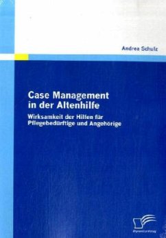Case Management in der Altenhilfe - Schulz, Andrea