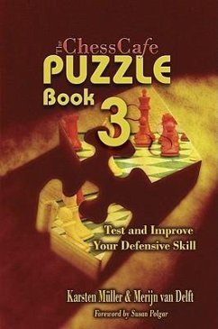 The Chesscafe Puzzle Book 3 - Mueller, Karsten; Delft, Merijn van