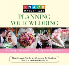 Knack Planning Your Wedding - Del Delaubenfels, Blair; Weber, Christy; Bamberg, Kim