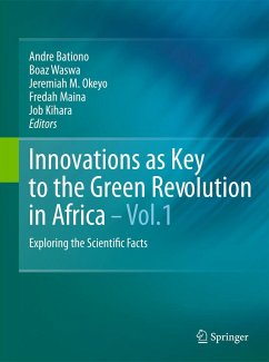 Innovations as Key to the Green Revolution in Africa - Bationo, Andre / Waswa, Boaz S. / Okeyo, Jeremiah M. et al. (Hrsg.)