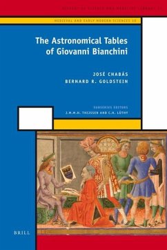 The Astronomical Tables of Giovanni Bianchini - Chabás, José; Goldstein, Bernard