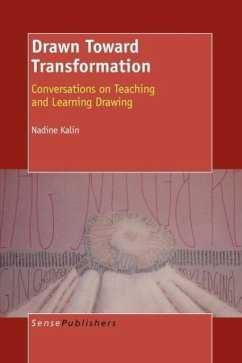 Drawn Toward Transformation - Kalin, Nadine