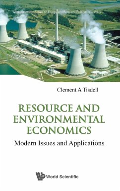 Resource and Environmental Economics: Modern Issues and Applications