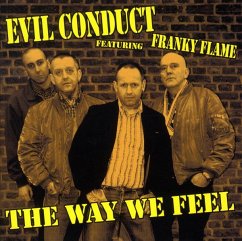 Way We Feel - Evil Conduct