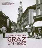 Wirklichkeiten. Graz um 1900