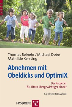 Abnehmen mit Obeldicks und Optimix - Reinehr, Thomas;Dobe, Michael;Kersting, Mathilde
