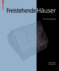 Freistehende Häuser - Pfeifer, Günter;Brauneck, Per