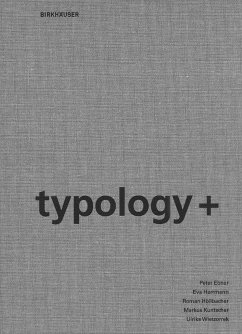 typology+ - Ebner, Peter;Kuntscher, Markus;Wietzorrek, Ulrike