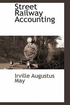 Street Railway Accounting - May, Irville Augustus