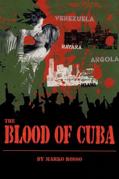 The Blood of Cuba - Rosso, Marko