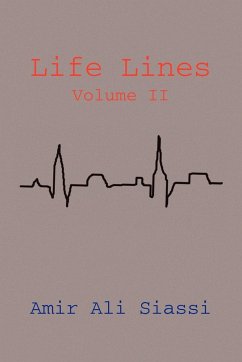 Life Lines Volume II - Siassi, Amir Ali