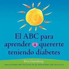 El ABC para aprender quererte teniendo diabetes - Greenberg, Riva