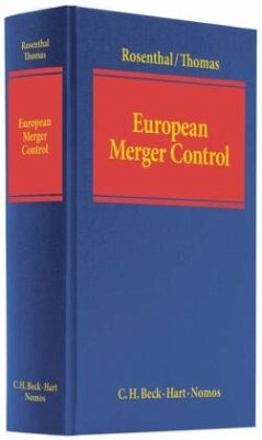 European Merger Control - Rosenthal, Michael; Thomas, Stefan