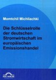 Die Schlüsselrolle der deutschen Stromwirtschaft im europäischen Emissionshandel