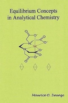 Equilibrium Concept in Analytical Chemistry - Iwunze, Maurice