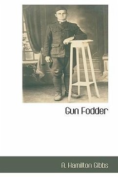 Gun Fodder - Gibbs, A. Hamilton