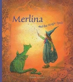 Merlina and the Magic Spell - Drescher, Daniela