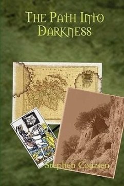 The Path Into Darkness - Coursen, Stephen