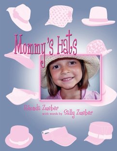 Mommy's Hats - Zweber, Rhonda
