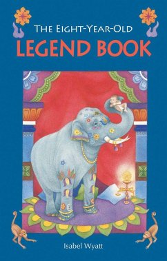 The Eight-Year-Old Legend Book - Wyatt, Isabel