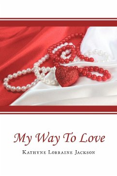 My Way to Love - Kathyne Lorraine Jackson, Lorraine Jacks