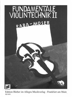 Fundamentale Violintechnik 2 Fundamentale Violintechnik 2