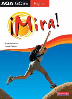 Mira AQA GCSE Spanish Higher Student Book - Mclachlan, Anneli;Reeves, Leanda