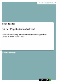 Ist der Physikalismus haltbar? - Zoeller, Sven