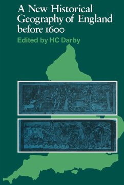 A New Historical Geography of England Before 1600 - Darby, H. C.