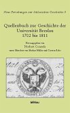 Quellenbuch zur Geschichte der Universität Breslau 1702