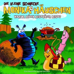 Warum mögen Mistkäfer Mist? / Die kleine Schnecke, Monika Häuschen, Audio-CDs Nr.6 - Naumann, Kati;Naumann, Kati